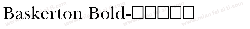 Baskerton Bold字体转换